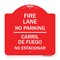 Signmission Fire Lane No Parking-Carril De Fuege No Esta Conar, Red & White Alum Sign, 18" x 18", RW-1818-23981 A-DES-RW-1818-23981 - alternate 1